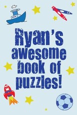 Ryan's Awesome Book Of Puzzles!