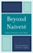 Beyond NaÃ¯vetÃ©