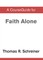A CourseGuide for Faith Alone