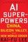 AI Superpowers