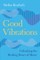 Koelsch, S: Good Vibrations