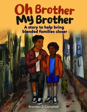 Oh Brother, My Brother