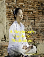 A Beginner's Guide to Meditation
