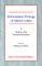 Reformation Writings of Martin Luther Volume I - The Basis of the Protestant Reformation