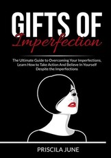 Gifts of Imperfection