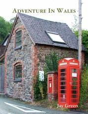 Adventure In Wales