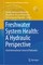 Freshwater System Health: A Hydraulic Perspective