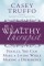 Be a Wealthy Therapist: Finally, You Can Make A Living Making A Difference