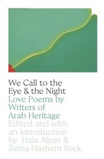 We Call to the Eye and to the Night