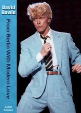 David Bowie: From Berlin With Modern Love