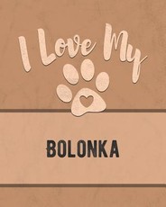 I Love My Bolonka