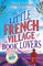 George, N: Little French Village of Book Lovers
