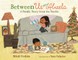 Between Us and Abuela