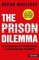 The Prison Dilemma
