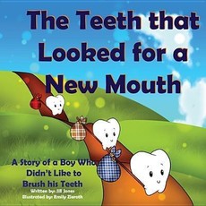 The Teeth that Looked for a New Mouth