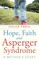 Hope, Faith and Asperger Syndrome