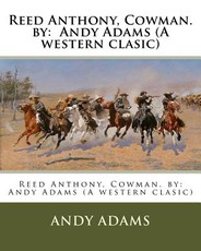 Reed Anthony, Cowman. by