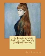 The Beautiful white devil. By