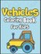 Vehicles Coloring Book for Kids