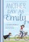 Another Day as Emily