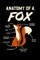 Anatomy Of A Fox