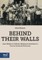 Behind Their Walls