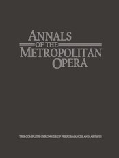 Annals of the Metropolitan Opera