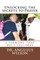 Unlocking the secrets to Prayer