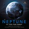 Neptune Is Too Far Away | Space for Kids Grade 4 | Children's Astronomy & Space Books