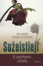 Sužeistieji. Iš psichiatro užrašų