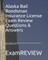 Alaska Bail Bondsman Insurance License Exam Review Questions & Answers 2016/17 Edition