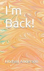 I'm Back!