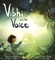 Vibhi and the Voice