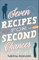 Seven Recipes for Second Chances