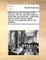 Methods Used for Erecting Charity-Schools, with the Rules and Orders by Which They Are Governed. a Particular Account of the London Charity-Schools the Sixteenth Edition, with Additions.