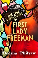 The True Confessions of First Lady Freeman