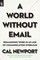 A World Without Email