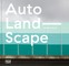 Michael Tewes: Auto Land Scape