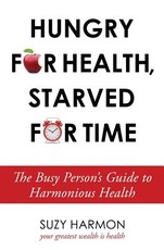 Hungry For Health, Starved For Time