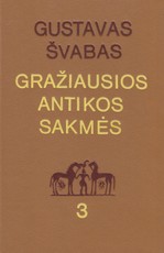 Gražiausios antikos sakmės 3 dalis