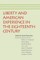 Liberty and American Experience in the Eighteenth Century