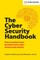 The Cyber Security Handbook