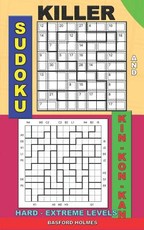 Killer sudoku and Kin-kon-kan hard - extreme levels.
