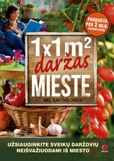 Kvadratinio metro daržas mieste