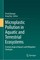Microplastic Pollution in Aquatic and Terrestrial Ecosystems