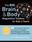 The Big Brain & Body Regulation Toolbox for Kids & Teens