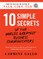 10 Simple Secrets of the World's Greatest Business Communicators