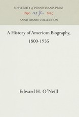 A History of American Biography, 1800-1935