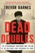 Barnes, T: Dead Doubles