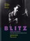 Blitz and Beyond